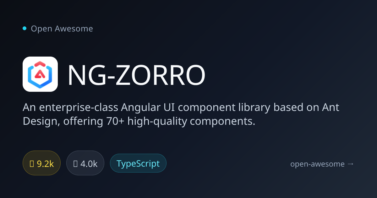 NG-ZORRO — Enterprise Angular UI Components | Open Awesome