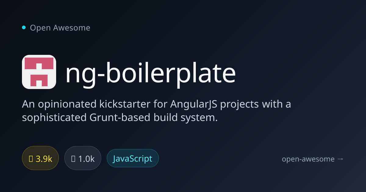 ng-boilerplate — AngularJS Project Kickstarter | Open Awesome