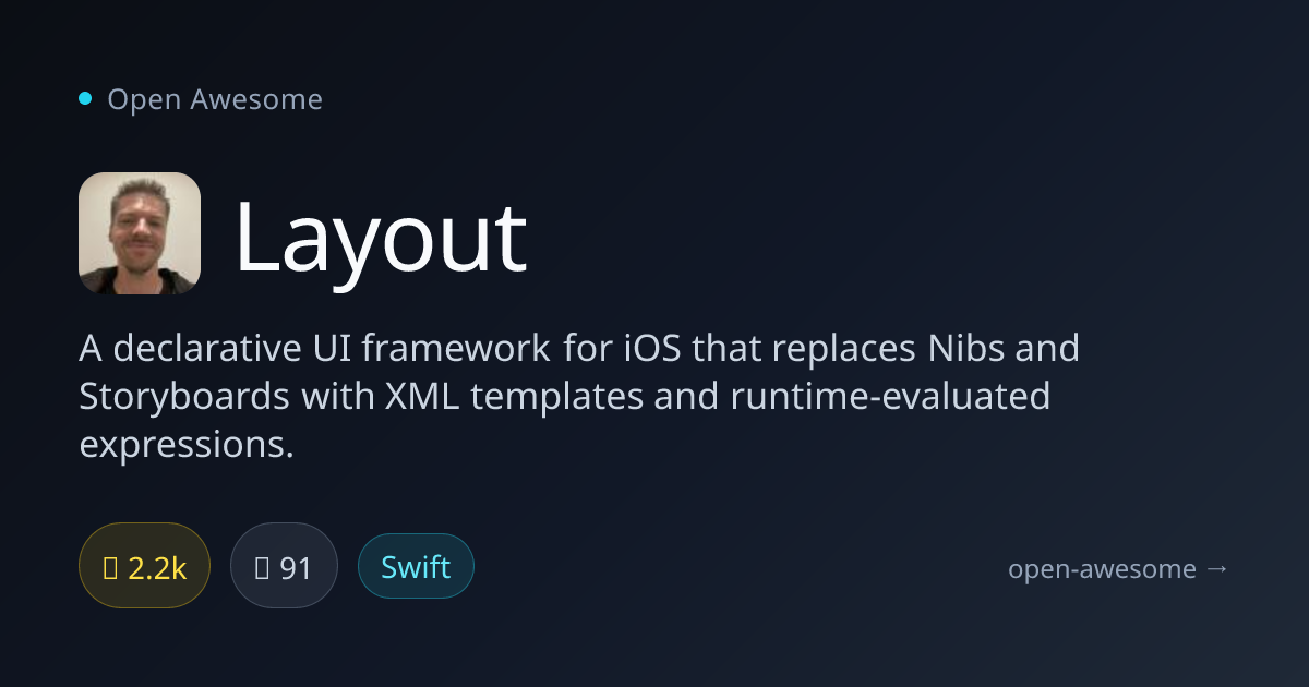 Layout — Declarative iOS UI Framework | Open Awesome