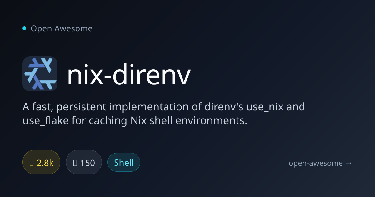 nix-direnv — Fast Nix Shell Environment Caching | Open Awesome