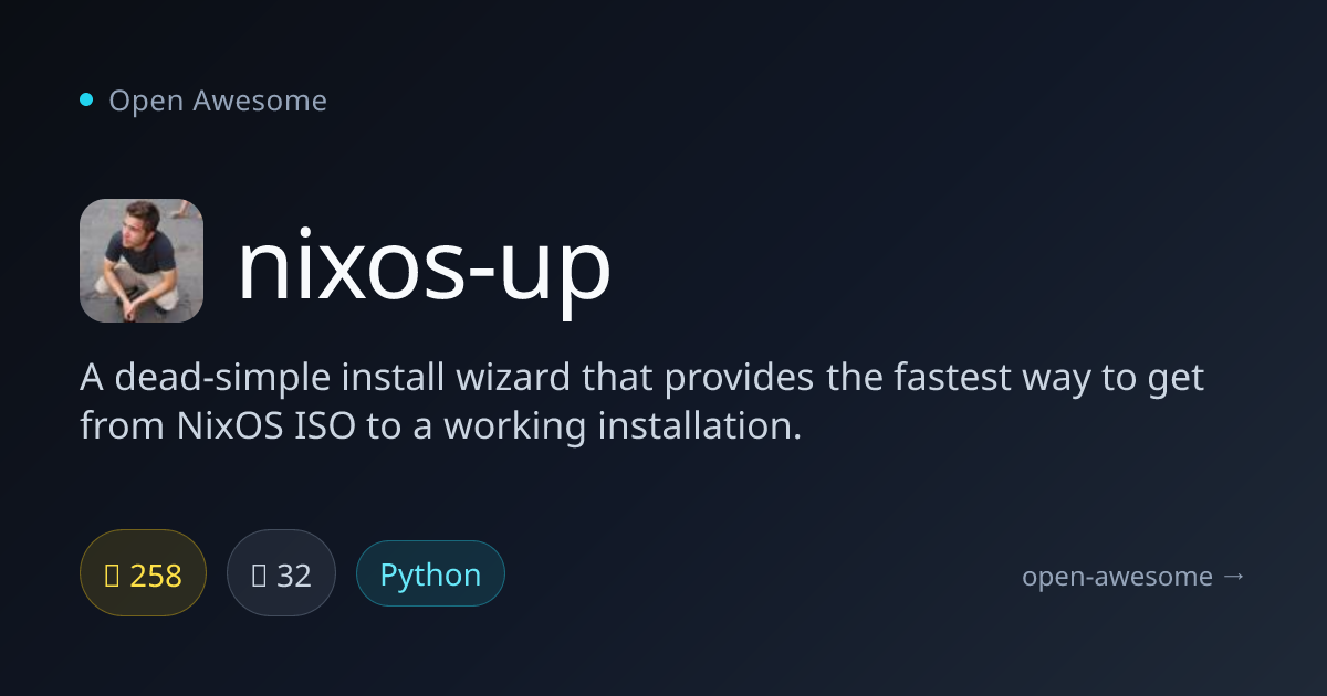 nixos-up — NixOS Install Wizard | Open Awesome