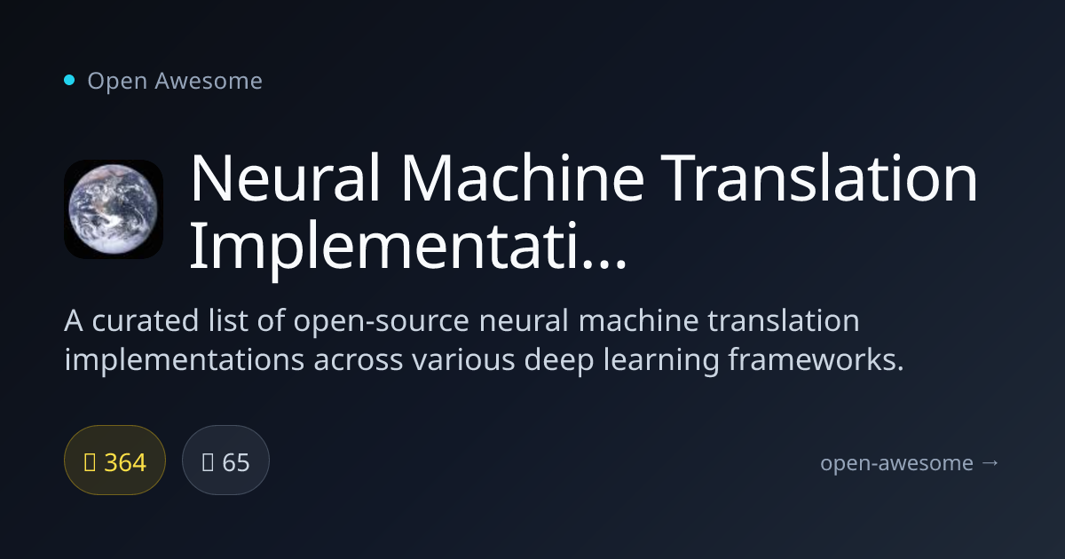 Neural Machine Translation Implementations — Neural Machine Translation ...