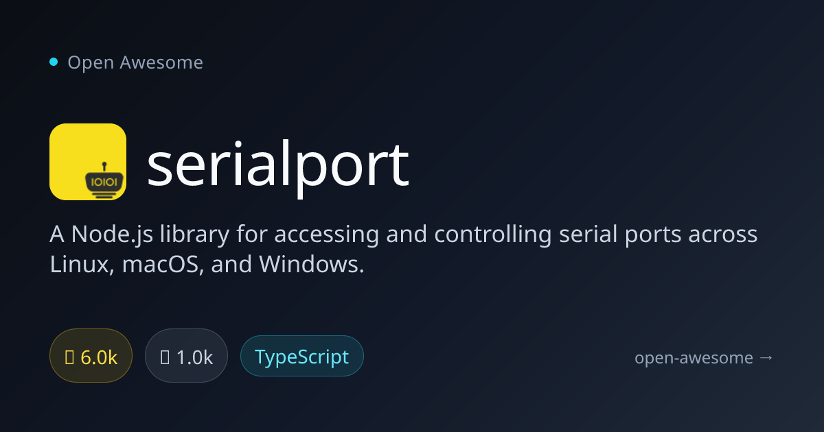 serialport — Node.js Serial Port Library | Open Awesome