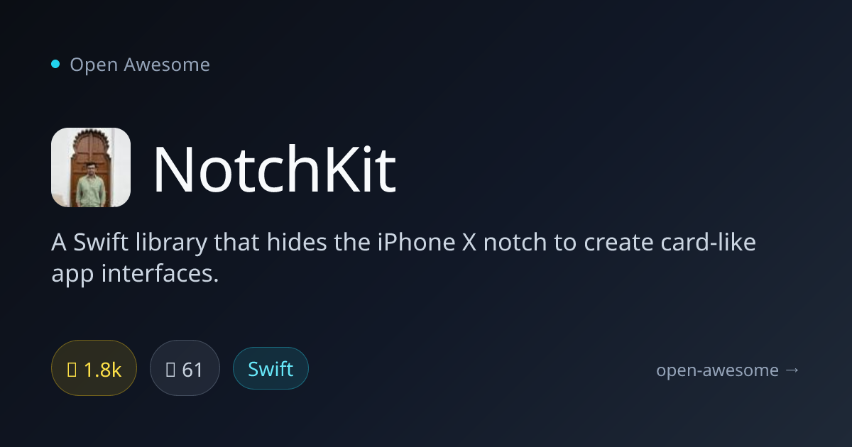 NotchKit — iPhone X Notch Hiding Library | Open Awesome