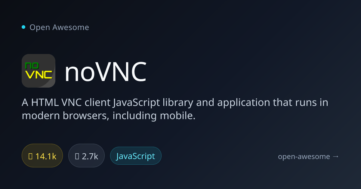 noVNC — HTML VNC Client for Modern Browsers | Open Awesome