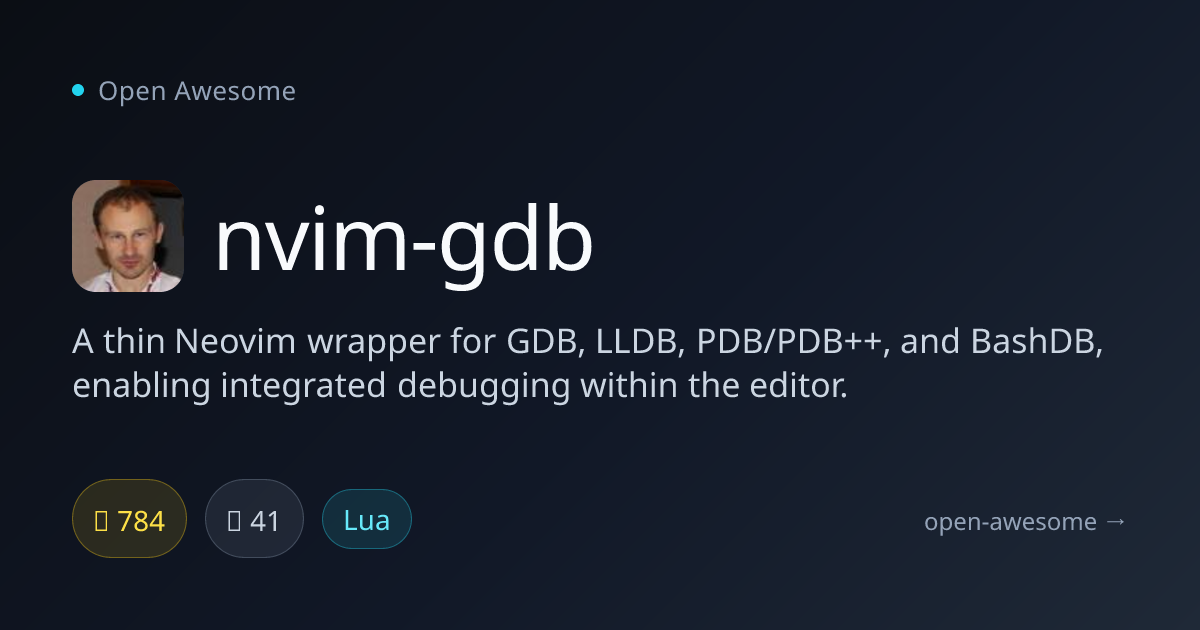 nvim-gdb — Neovim Debugger Wrapper | Open Awesome