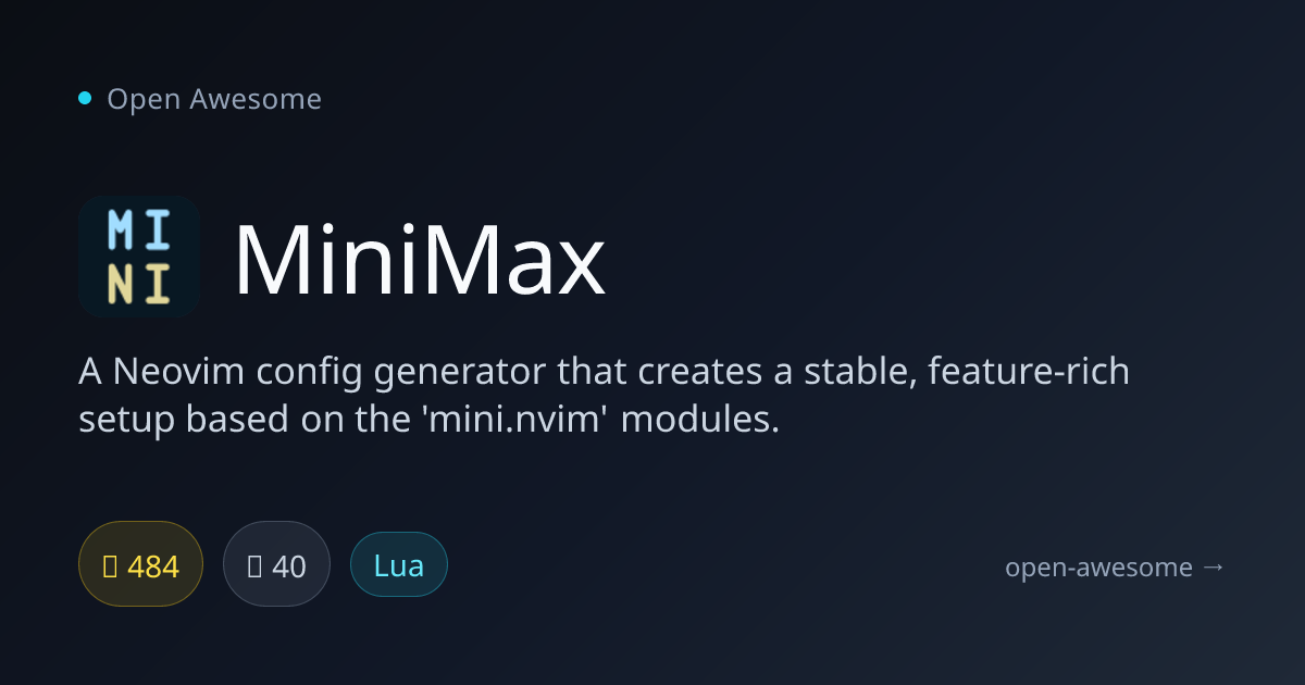 MiniMax — Neovim Config Generator | Open Awesome