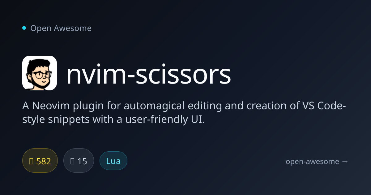 nvim-scissors — Neovim Snippet Creation Plugin | Open Awesome