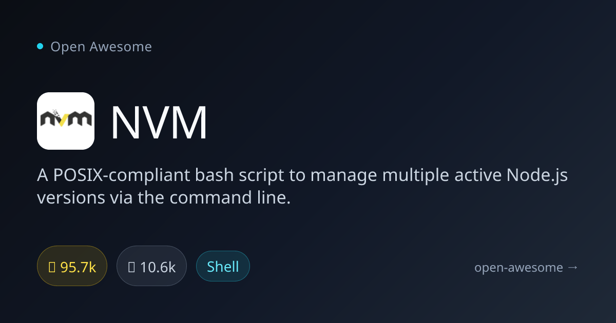 NVM — Node.js Version Manager | Open Awesome