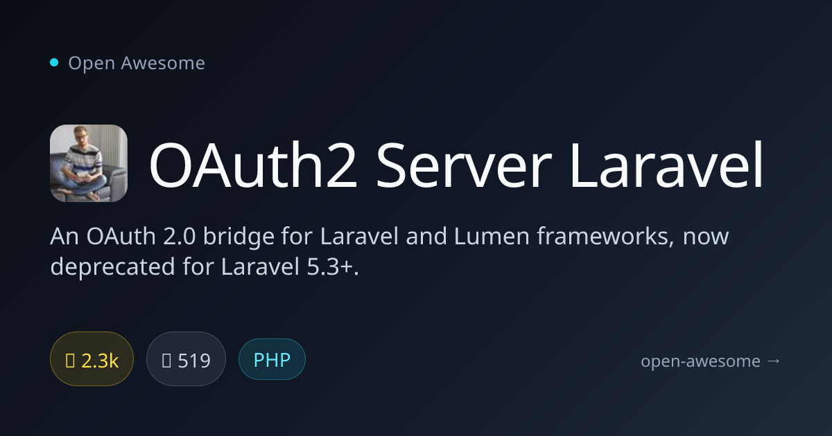 OAuth2 Server Laravel — Laravel OAuth 2.0 Bridge | Open Awesome