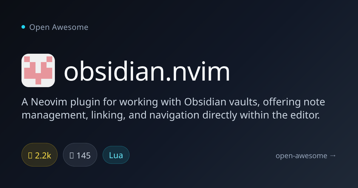 obsidian.nvim — Obsidian Vault Plugin for Neovim | Open Awesome