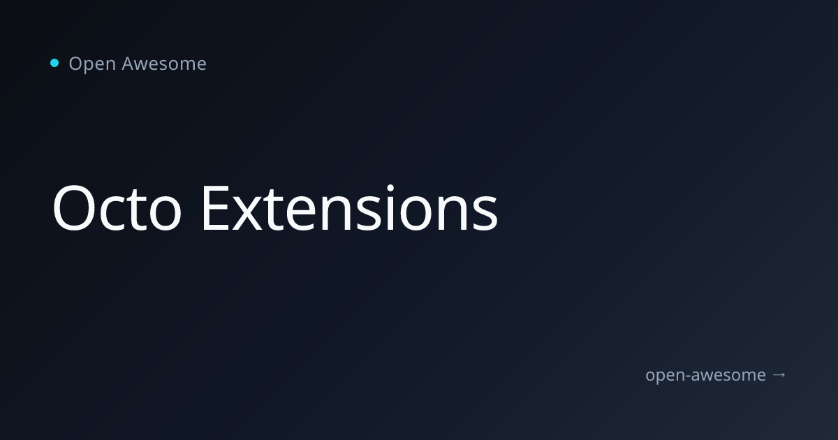 Octo Extensions | Open Awesome