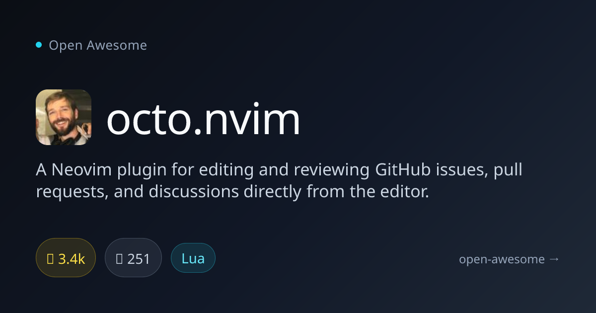 octo.nvim — Neovim GitHub Editor Plugin | Open Awesome
