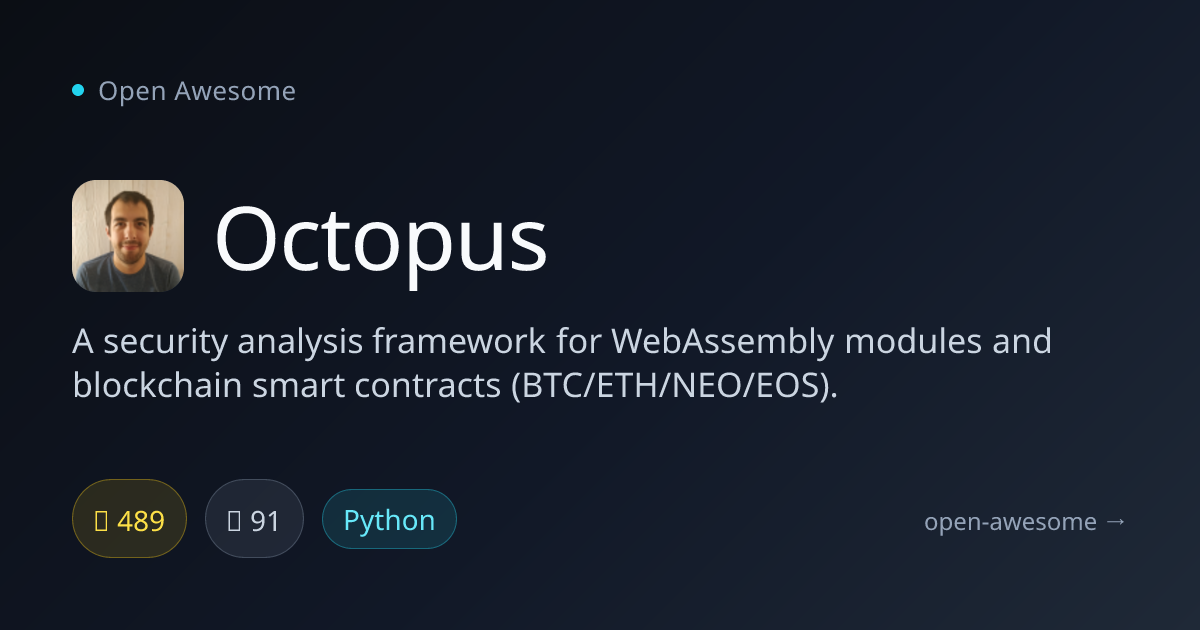 Octopus — WebAssembly Security Analysis Framework | Open Awesome