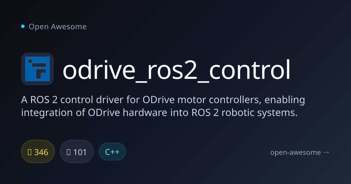 odrive_ros2_control — ROS 2 ODrive Motor Controller Driver | Open Awesome