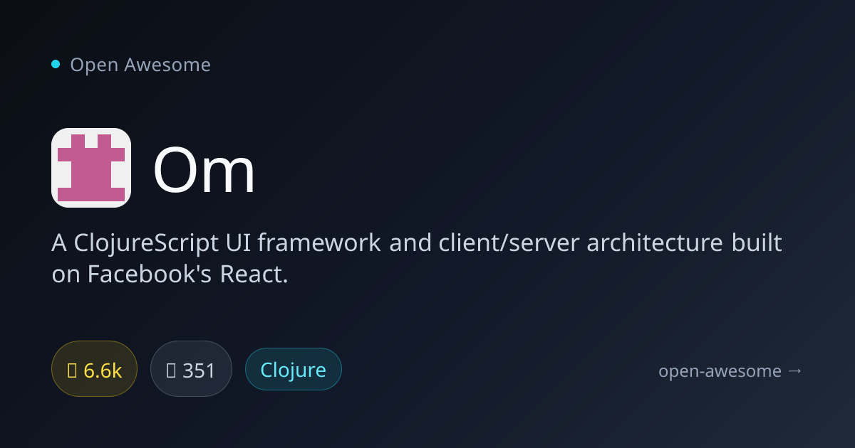 Om — ClojureScript UI Framework for React | Open Awesome