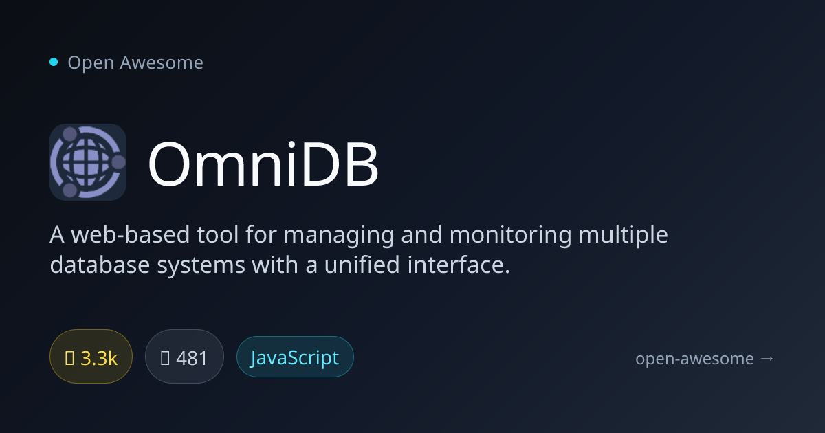 OmniDB — Web-Based Database Management Tool | Open Awesome