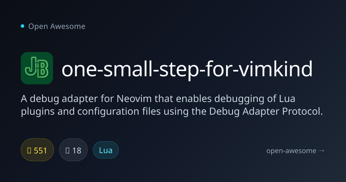one-small-step-for-vimkind — Neovim Lua Debug Adapter | Open Awesome