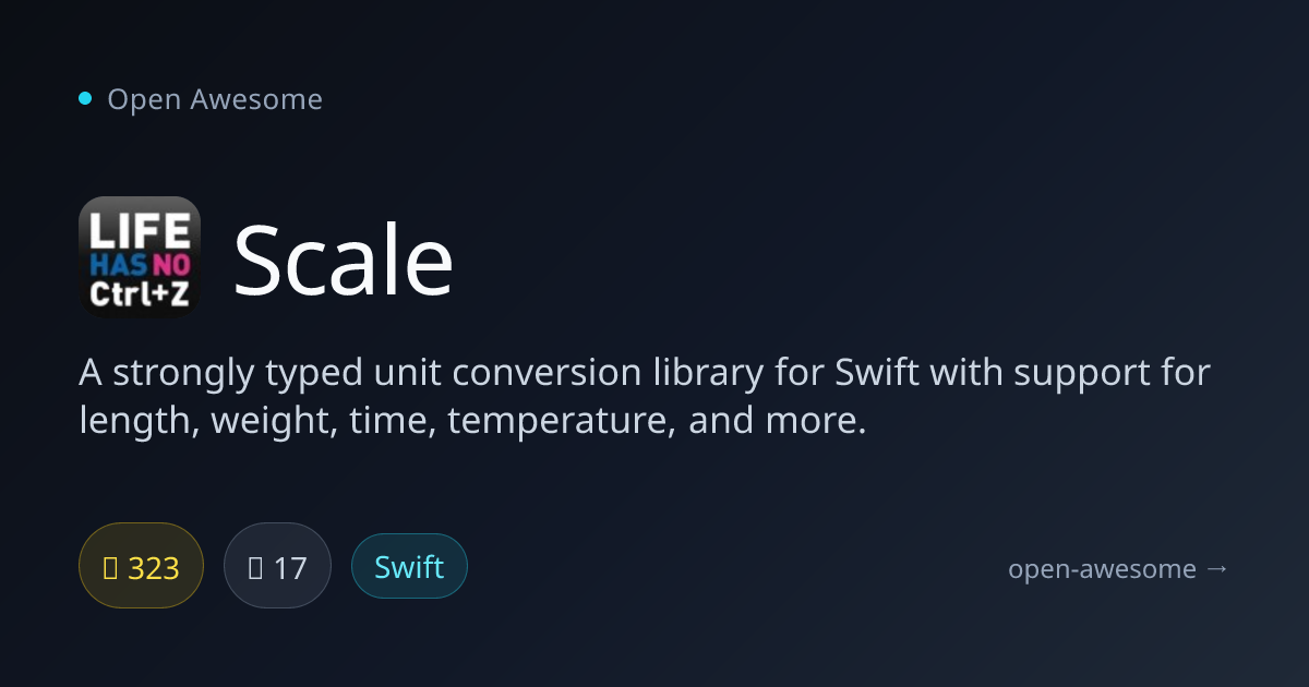 Scale — Swift Unit Conversion Library | Open Awesome