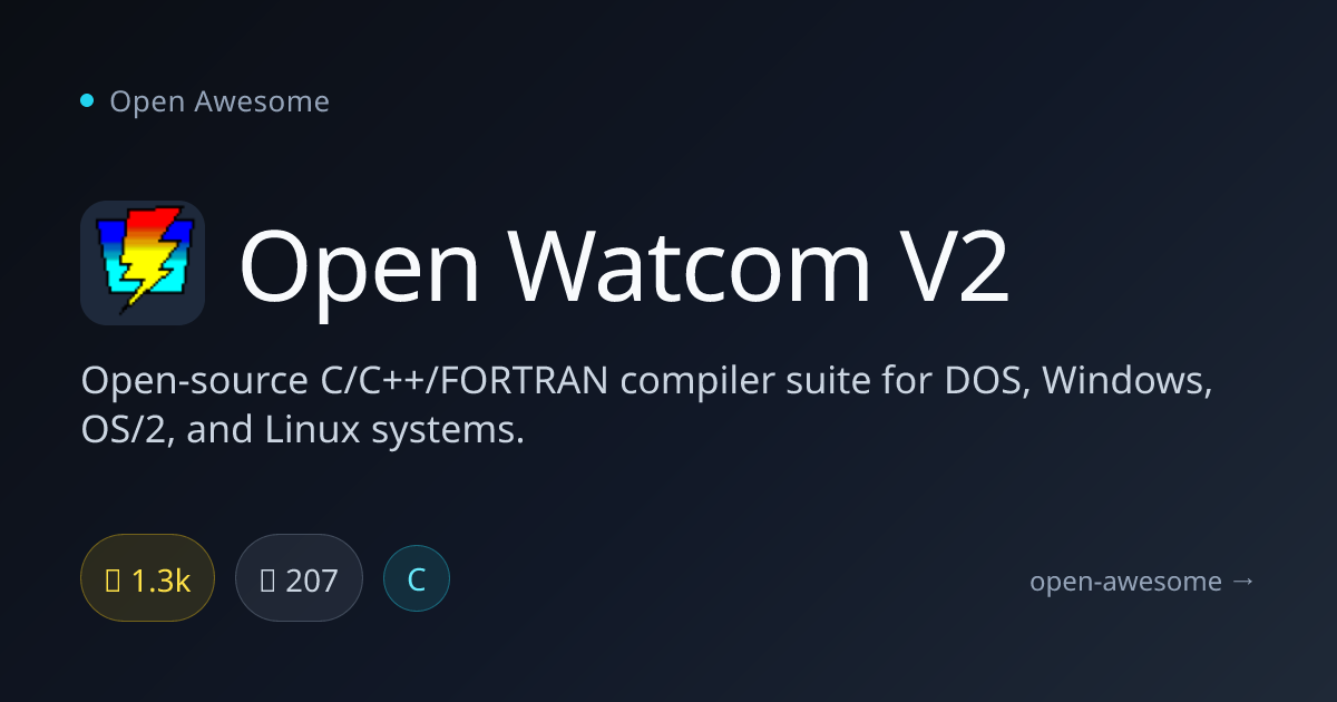 Open Watcom V2 — Open-Source C/C++/FORTRAN Compiler | Open Awesome