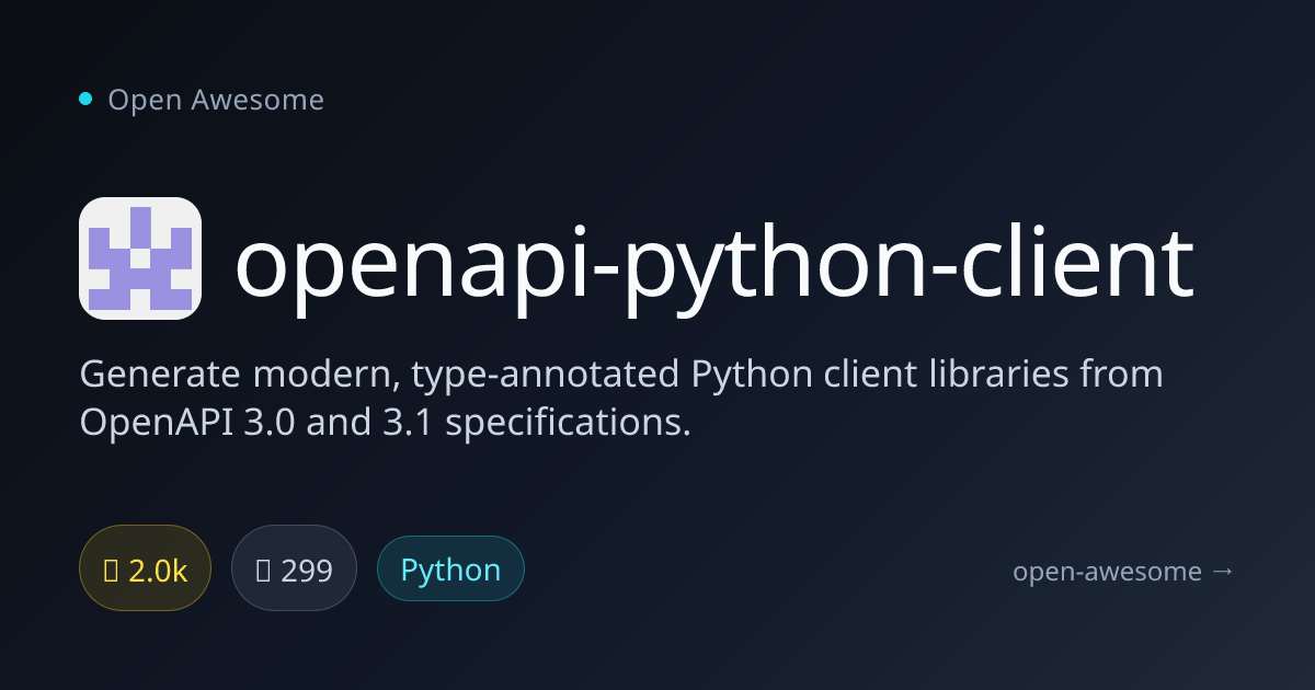 openapi-python-client — Python Client Generator | Open Awesome