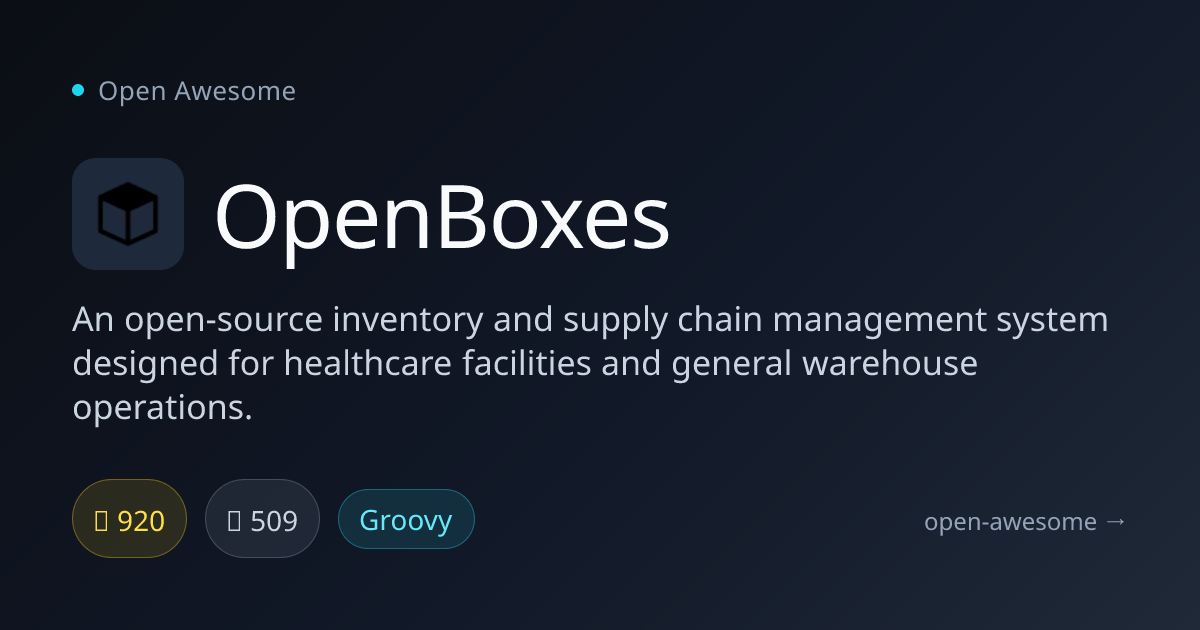 OpenBoxes — Healthcare Inventory Management | Open Awesome