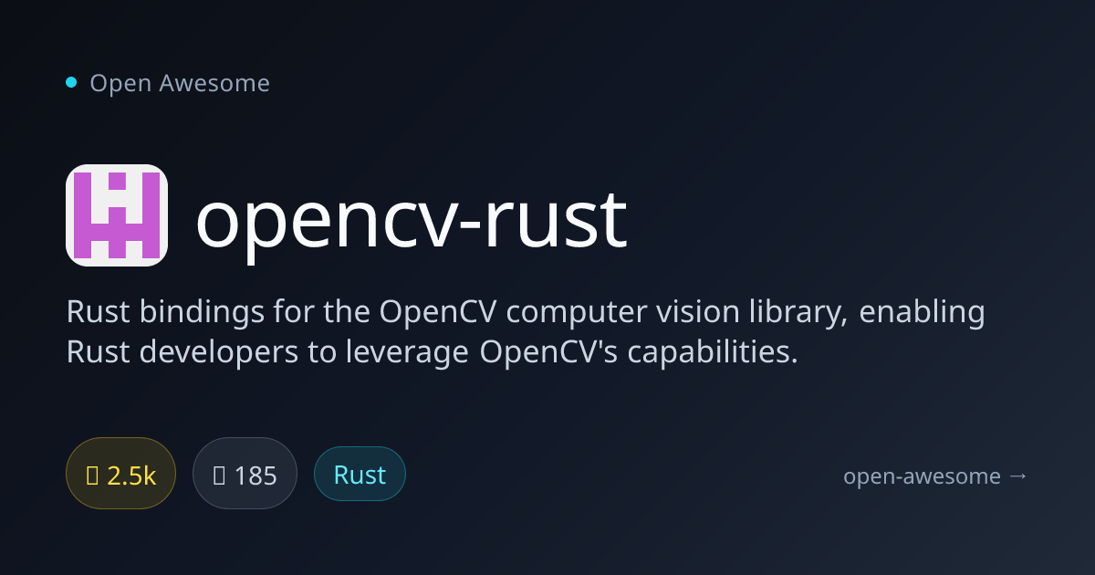 opencv-rust — Rust Bindings for OpenCV | Open Awesome