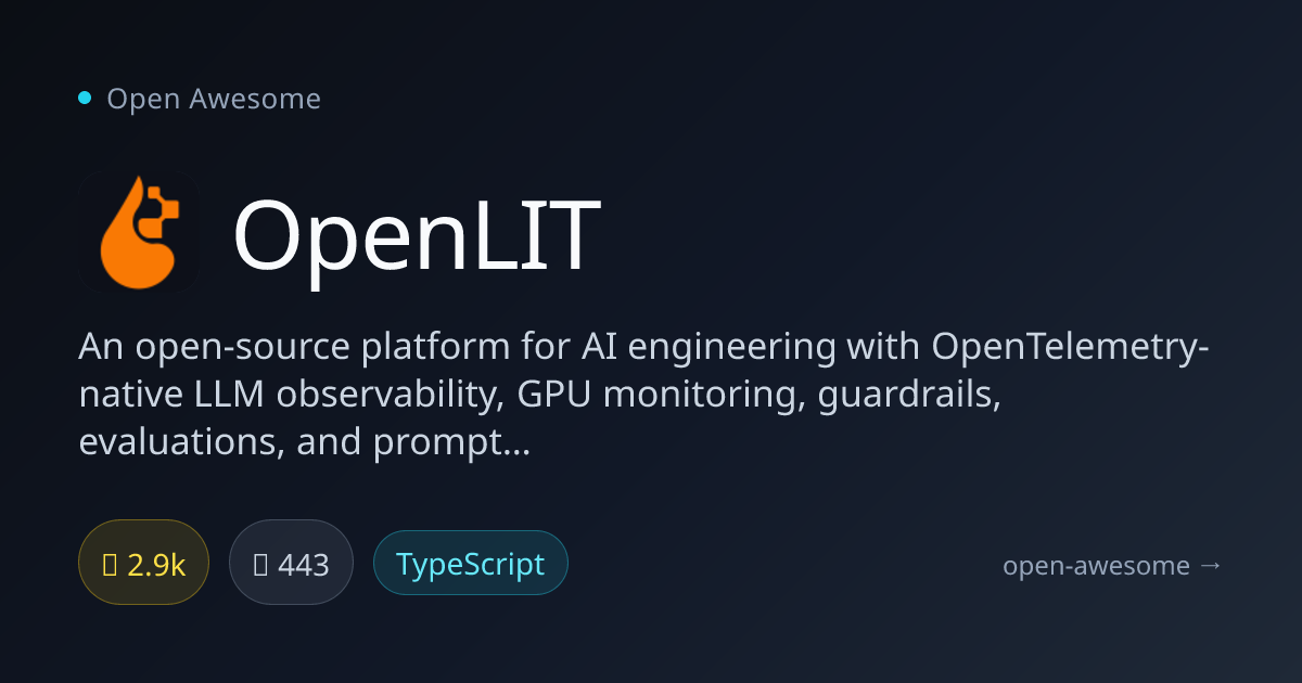 OpenLIT — OpenTelemetry AI Engineering Platform | Open Awesome