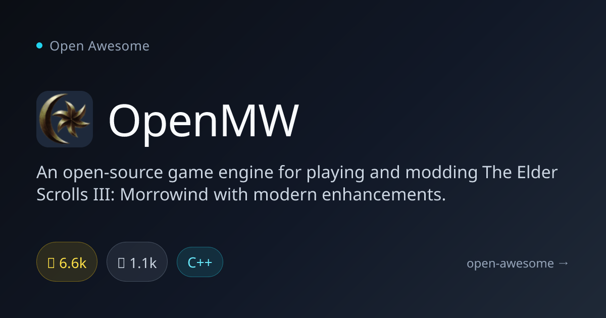 OpenMW — Open-Source Morrowind Game Engine | Open Awesome