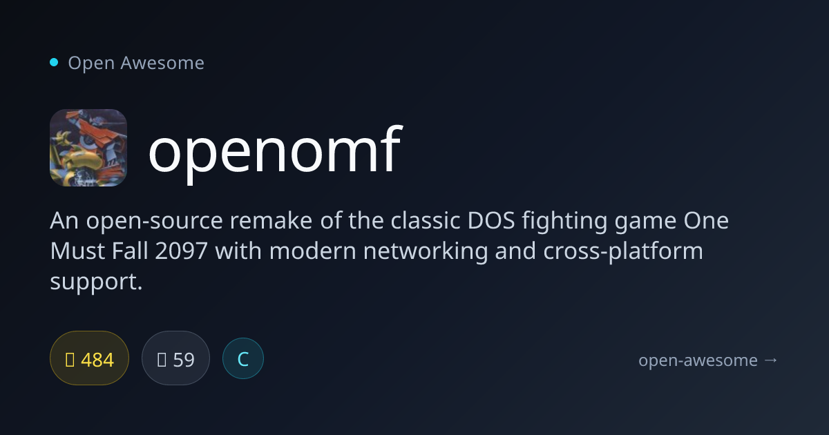 openomf — Open-Source One Must Fall Remake | Open Awesome