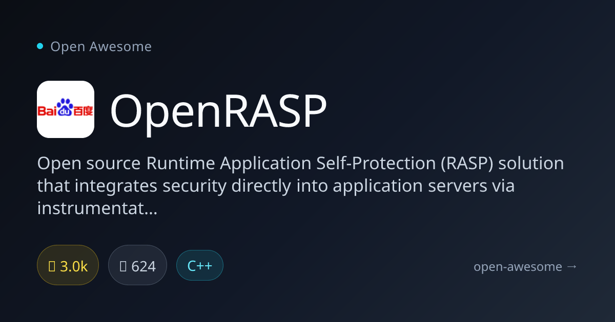 OpenRASP — Runtime Application Self-Protection | Open Awesome