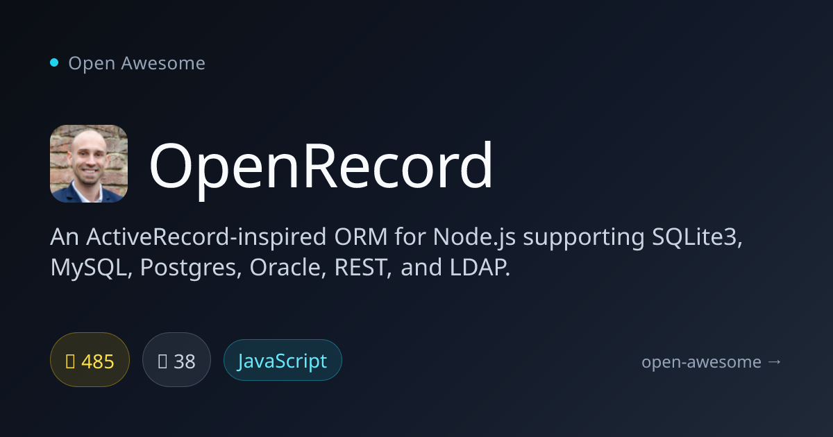 OpenRecord — ActiveRecord ORM for Node.js | Open Awesome