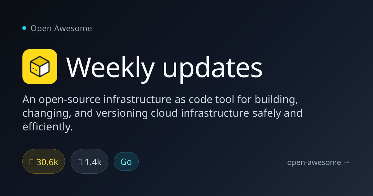 Weekly updates — Infrastructure as Code Tool | Open Awesome
