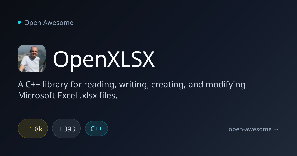 OpenXLSX — C++ Excel .xlsx Library | Open Awesome