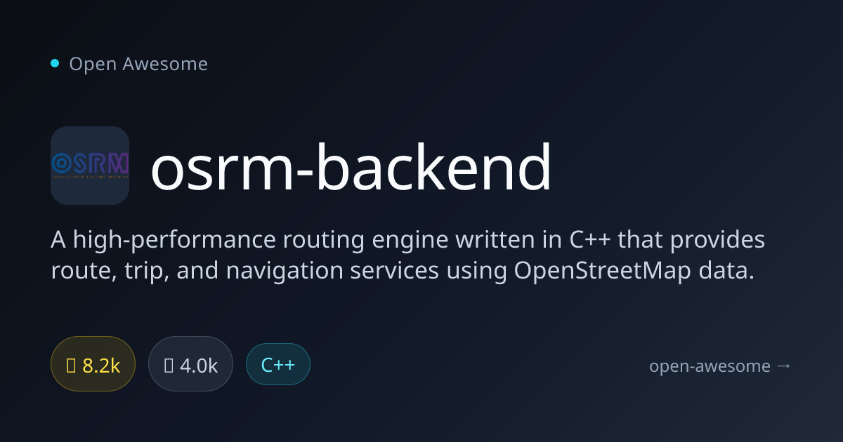 osrm-backend — OpenStreetMap Routing Engine | Open Awesome