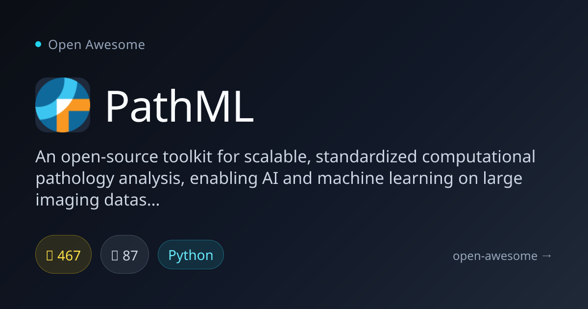 PathML — Computational Pathology Toolkit | Open Awesome