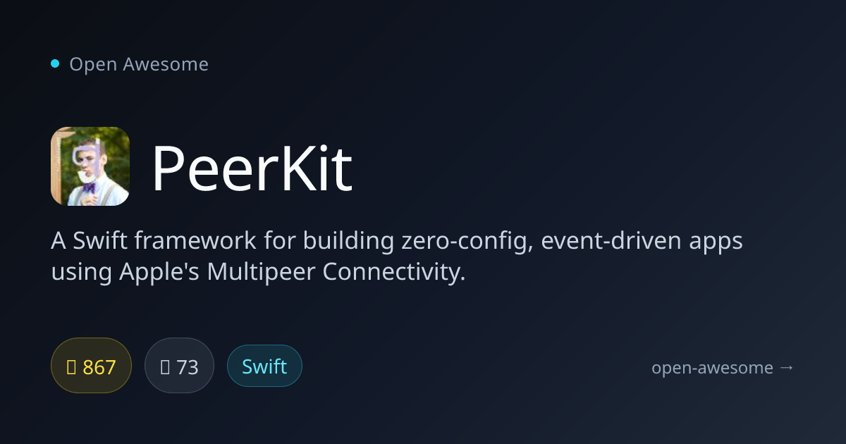 PeerKit — Swift Multipeer Connectivity Framework | Open Awesome