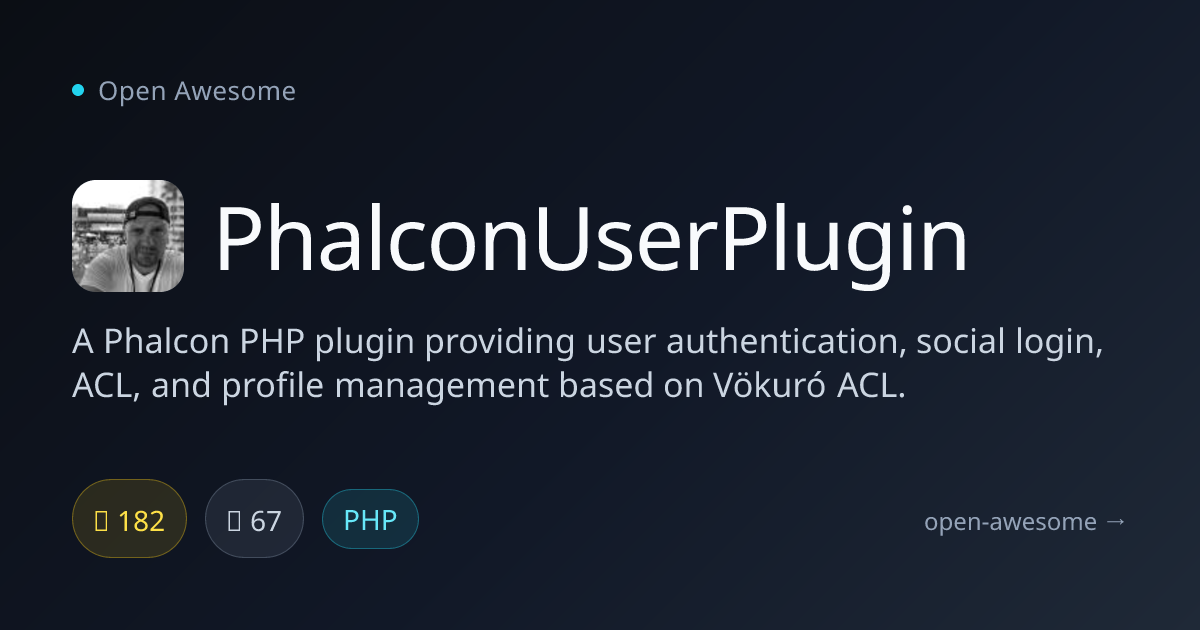 PhalconUserPlugin — Phalcon PHP Authentication Plugin | Open Awesome