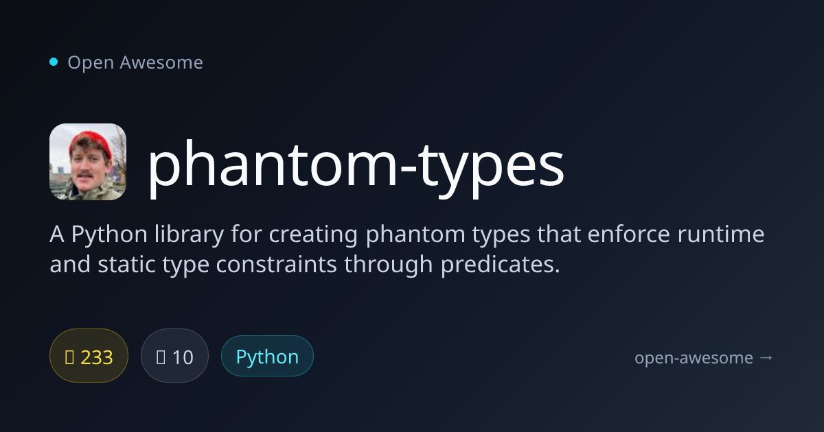 phantom-types — Python Phantom Type Library | Open Awesome