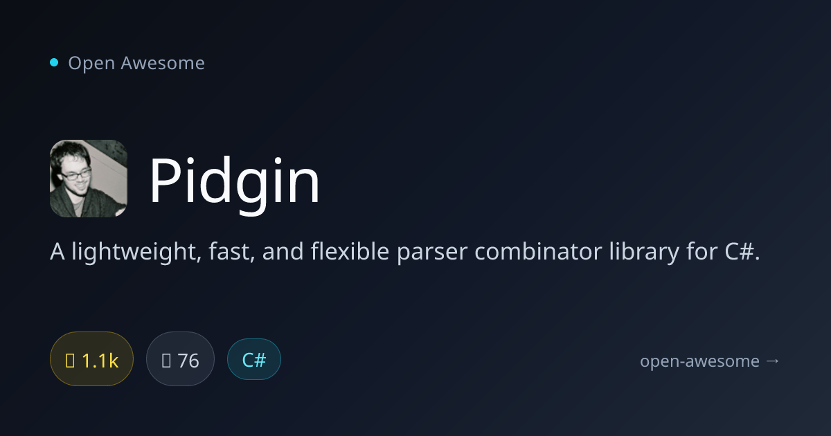 Pidgin — C# Parser Combinator Library | Open Awesome