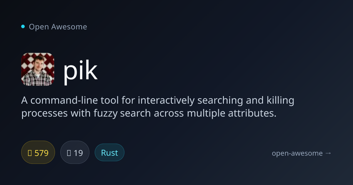 pik — Interactive Process Search & Kill Tool | Open Awesome
