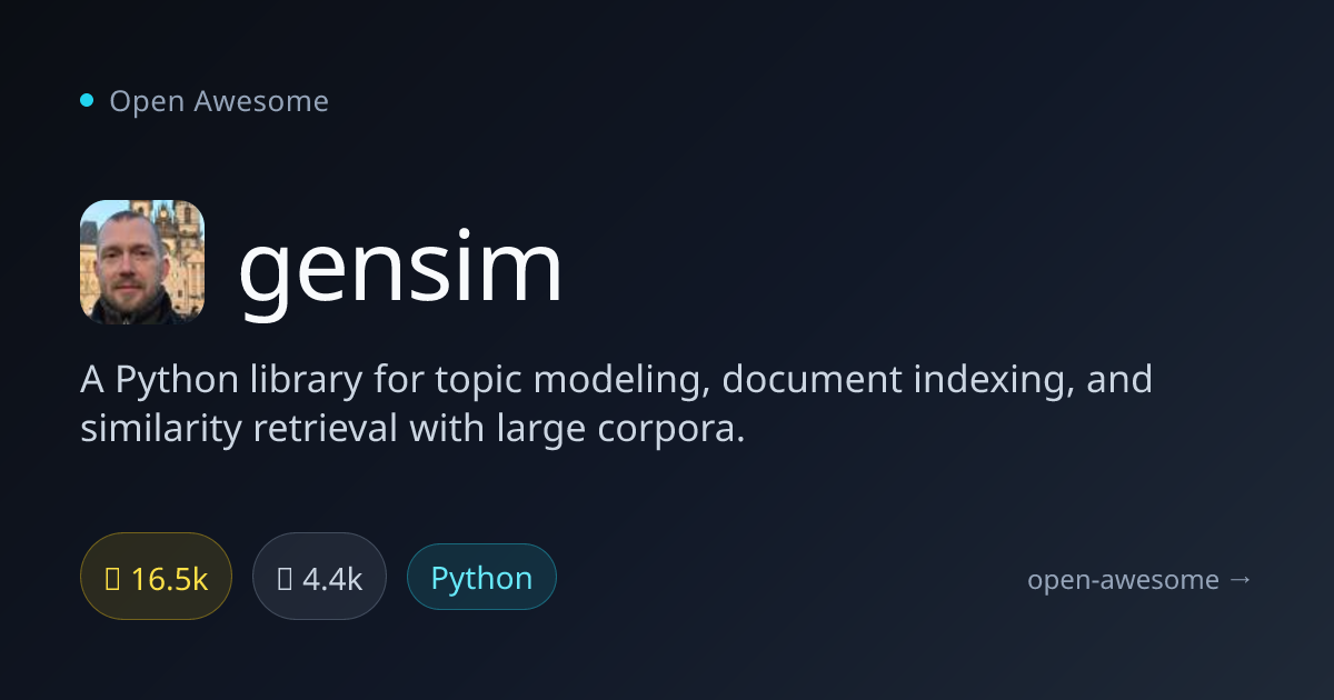 gensim — Python Topic Modeling Library | Open Awesome