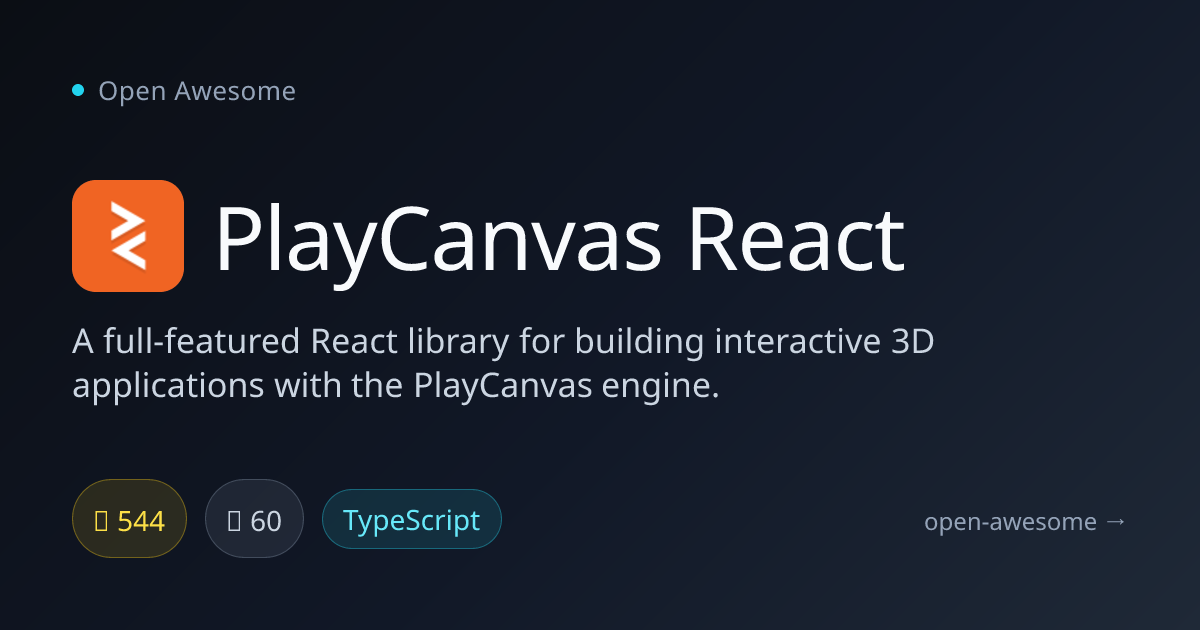 PlayCanvas React — React Library for 3D Applications | Open Awesome
