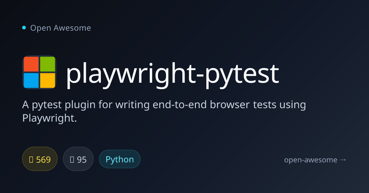 playwright-pytest — Pytest Plugin for Playwright Tests | Open Awesome