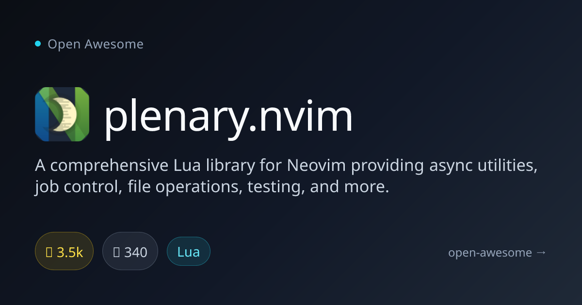 plenary.nvim — Comprehensive Lua Library for Neovim | Open Awesome