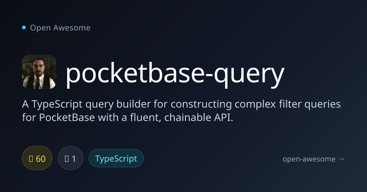 pocketbase-query — TypeScript PocketBase Query Builder | Open Awesome