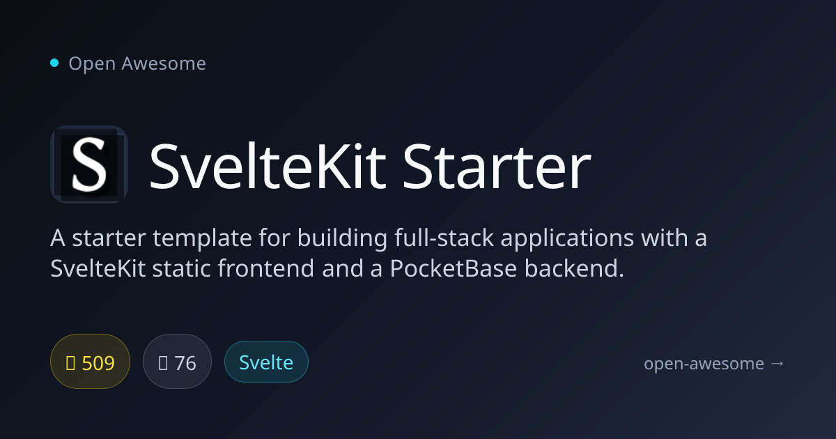 SvelteKit Starter — SvelteKit & PocketBase Template | Open Awesome