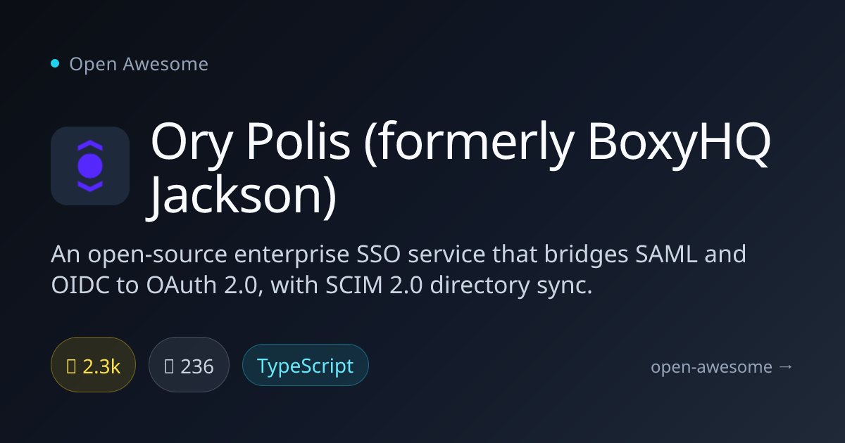 Ory Polis (formerly BoxyHQ Jackson) — Open-Source Enterprise SSO ...