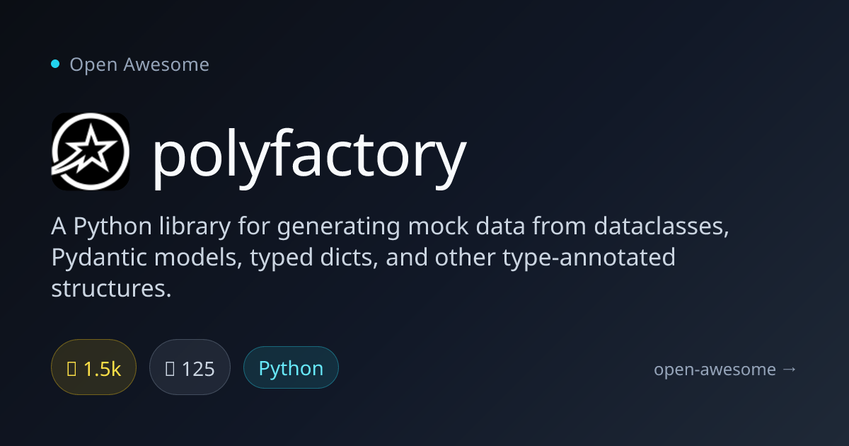 polyfactory — Python Mock Data Generator | Open Awesome