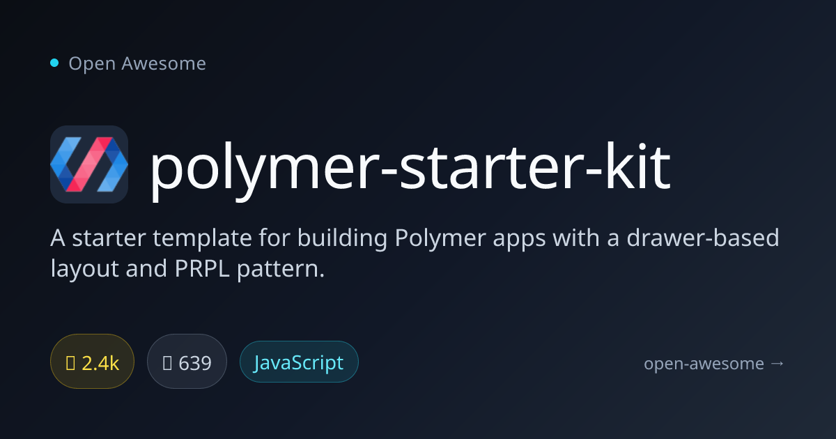 polymer-starter-kit — Polymer App Starter Template | Open Awesome